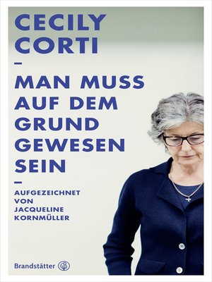 cover image of Man muss auf dem Grund gewesen sein